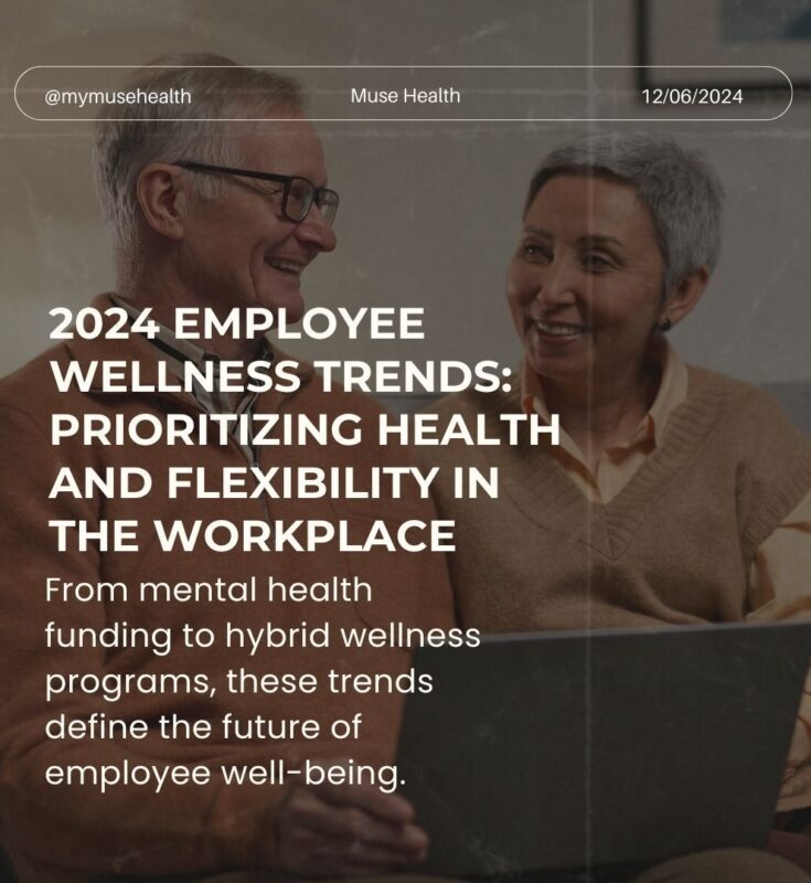2024 Employee Wellness Trends: Prioritizing Health and flexibility in the workplace