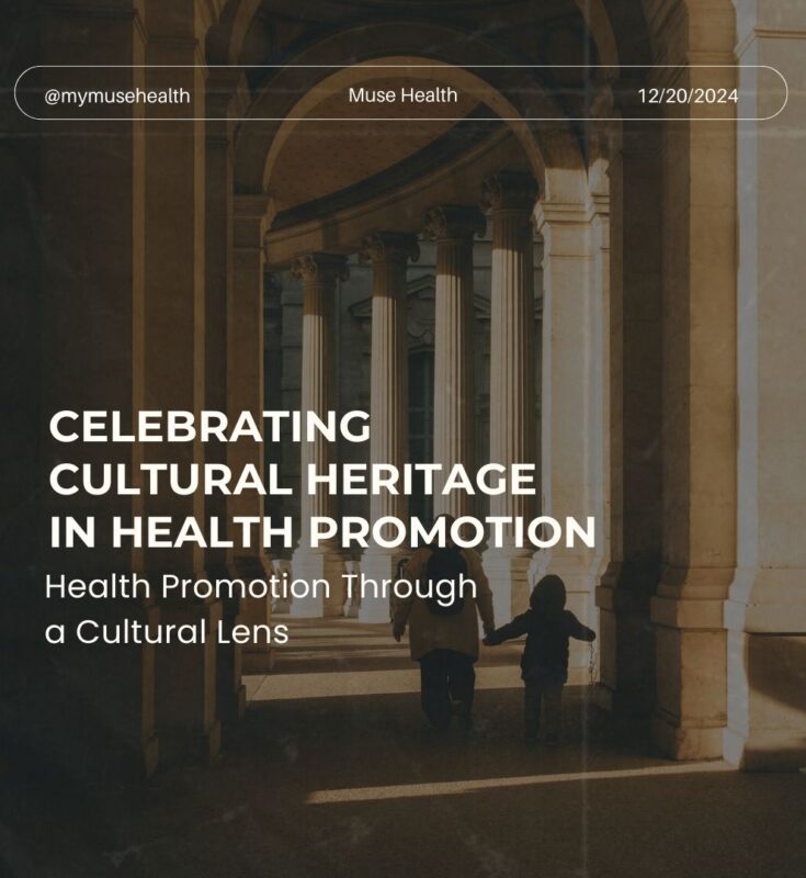Celebrating Cultural Heritage in Health Promotion